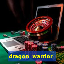 dragon warrior legend champion dinheiro infinito